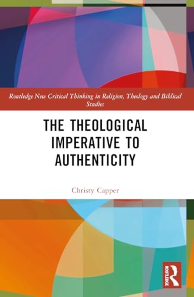 The Theological Imperative to Authenticity
