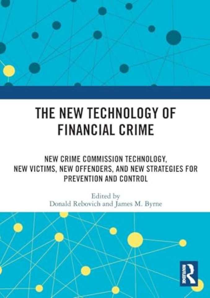 The New Technology of Financial Crime