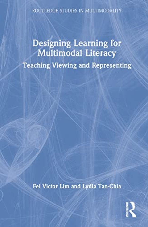 Designing Learning for Multimodal Literacy