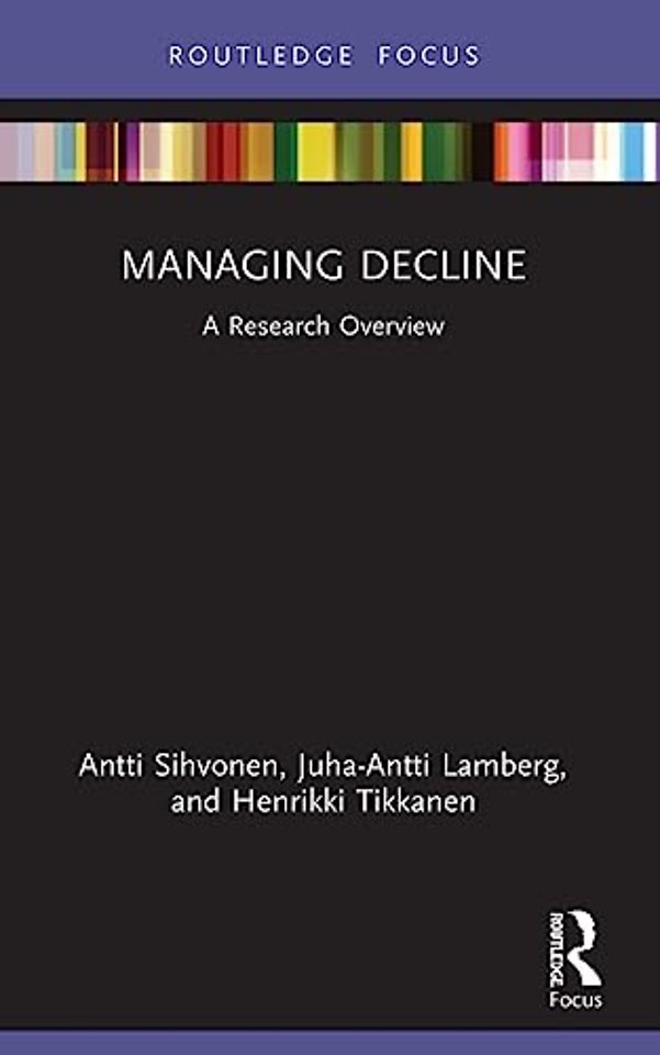 Managing Decline