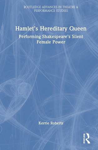 Hamlet’s Hereditary Queen
