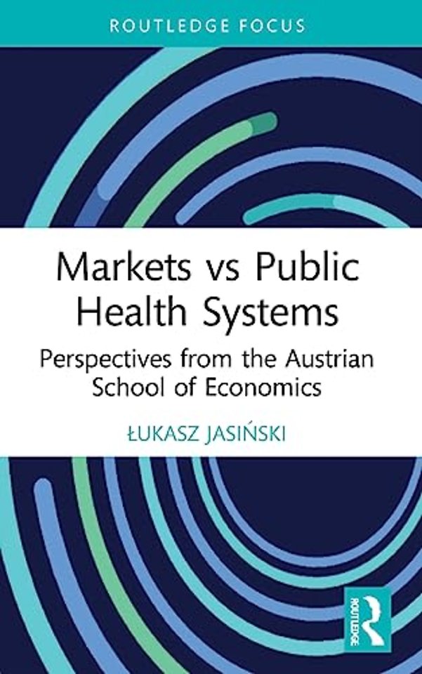 Markets vs Public Health Systems