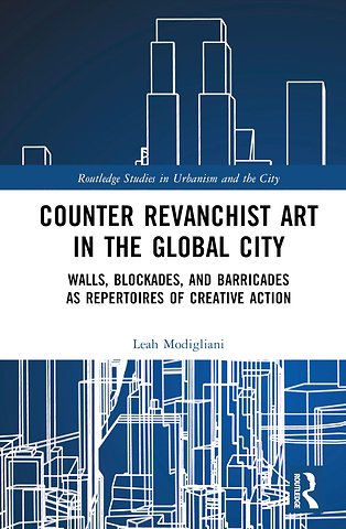 Counter Revanchist Art in the Global City