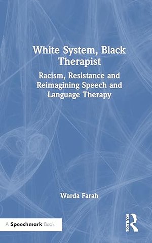 White System, Black Therapist