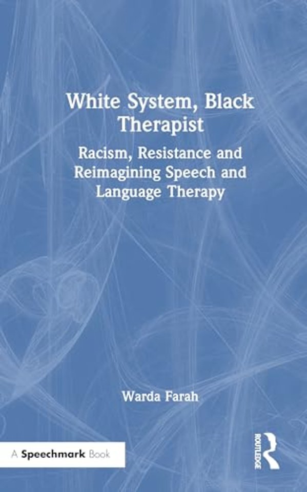 White System, Black Therapist