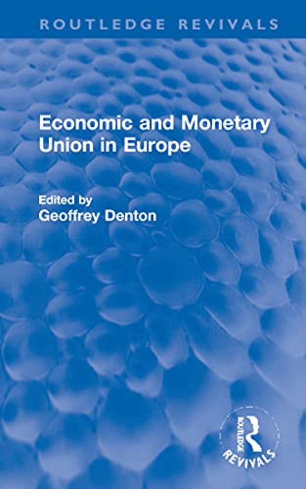 Economic and Monetary Union in Europe