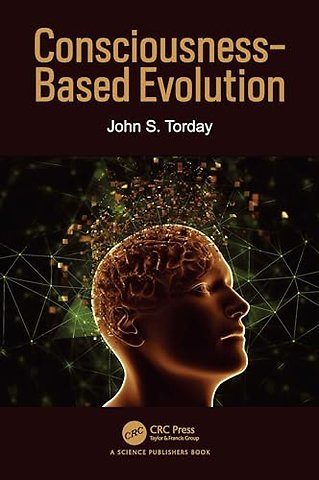 Consciousness-Based Evolution