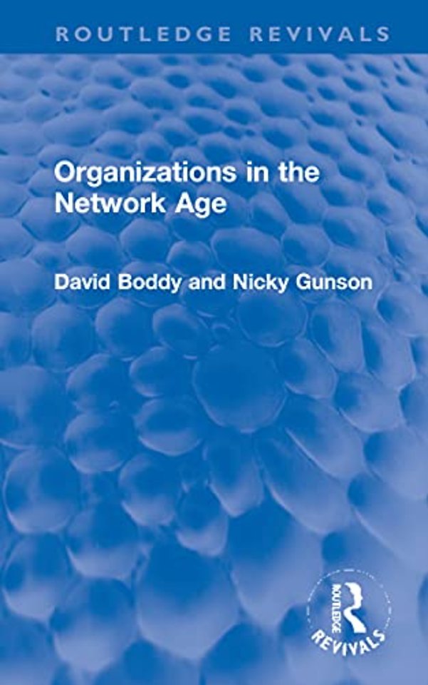 Organizations in the Network Age