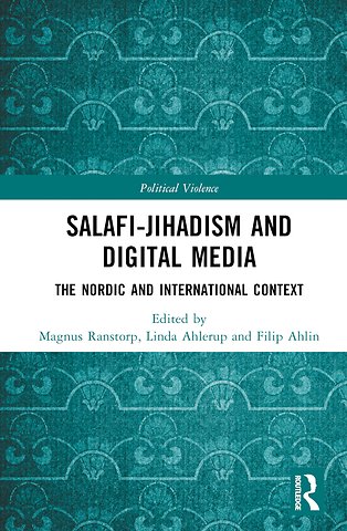 Salafi-Jihadism and Digital Media