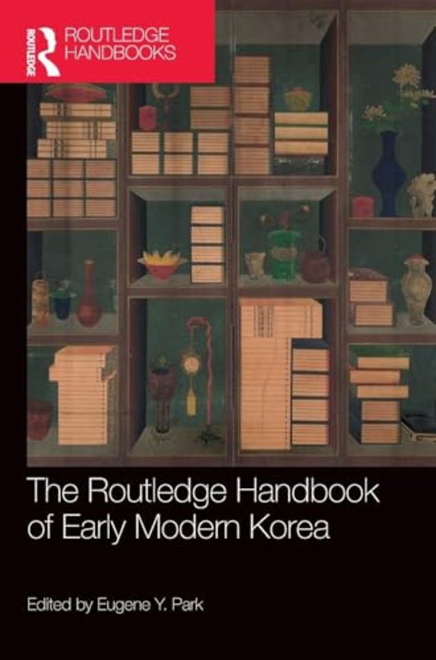 The Routledge Handbook of Early Modern Korea
