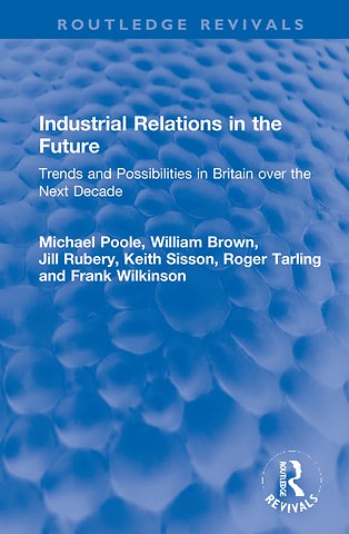Industrial Relations in the Future