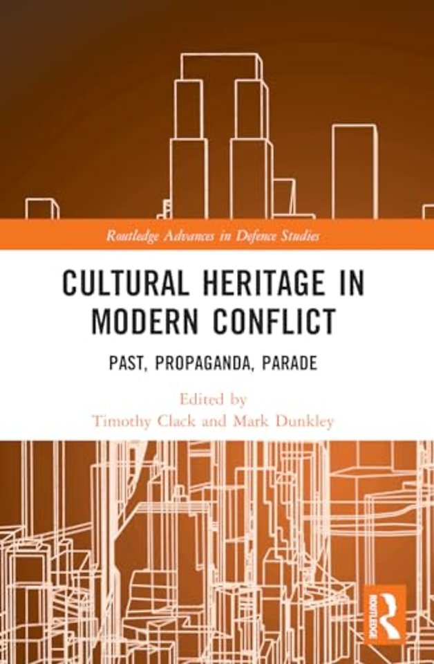 Cultural Heritage in Modern Conflict