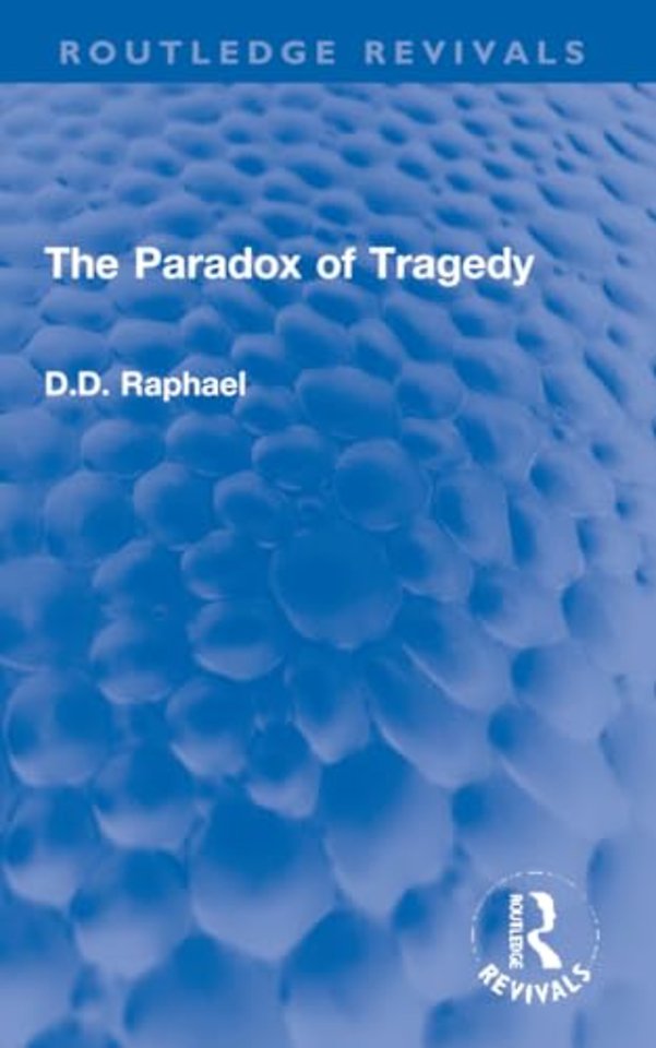 The Paradox of Tragedy