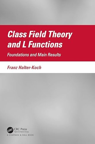 Class Field Theory and L Functions