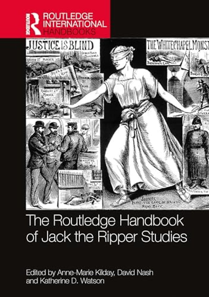 The Routledge Handbook of Jack the Ripper Studies