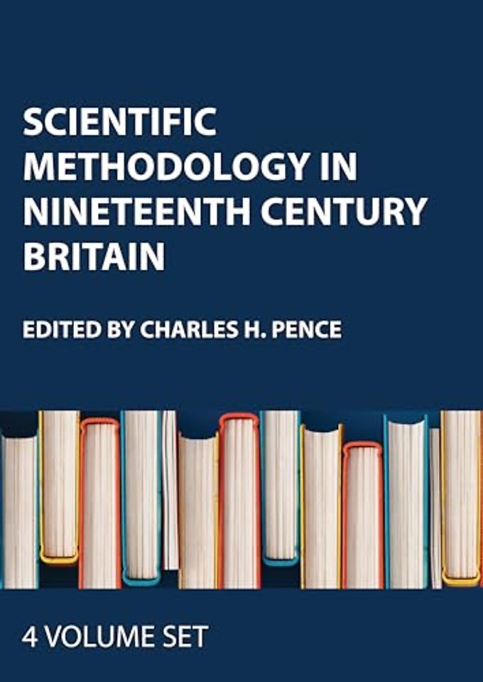 Scientific Methodology in Nineteenth Century Britain