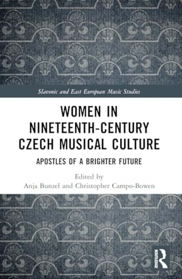 Women in Nineteenth-Century Czech Musical Culture