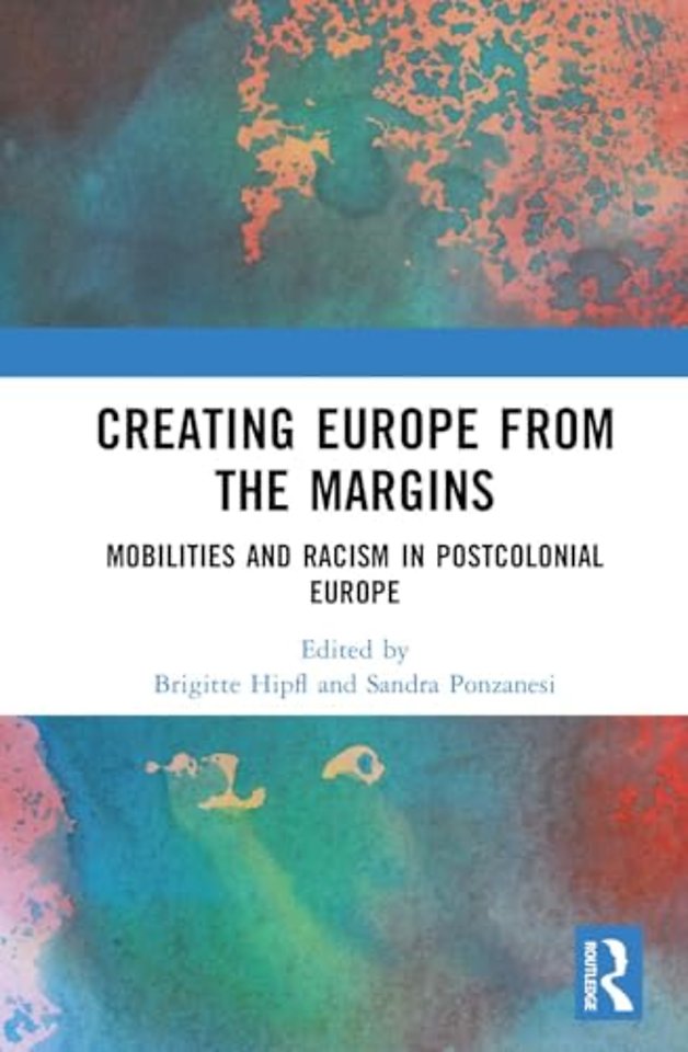 Creating Europe from the Margins