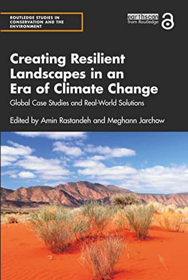 Creating Resilient Landscapes in an Era of Climate Change