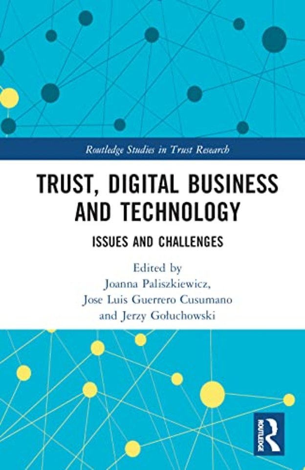 Trust, Digital Business and Technology