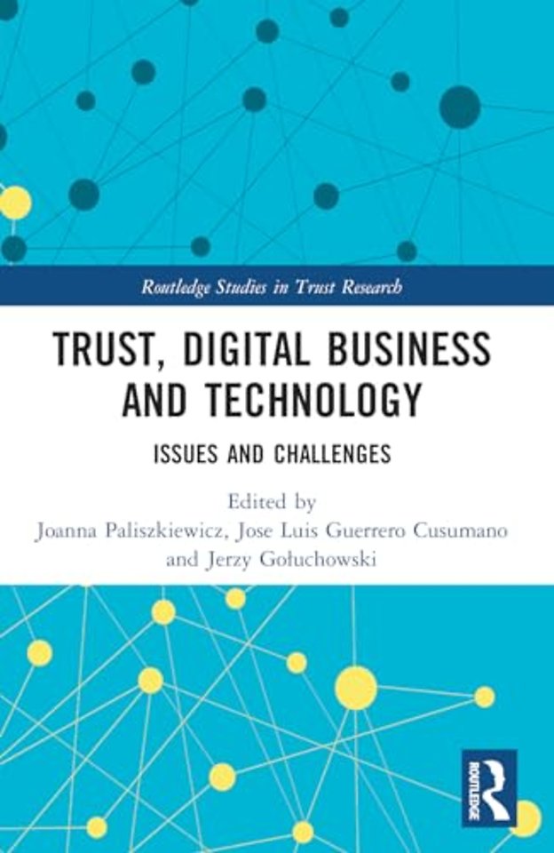Trust, Digital Business and Technology