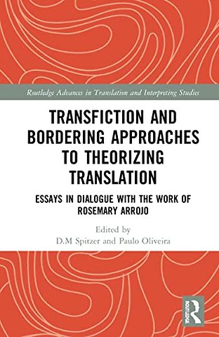 Transfiction and Bordering Approaches to Theorizing Translation