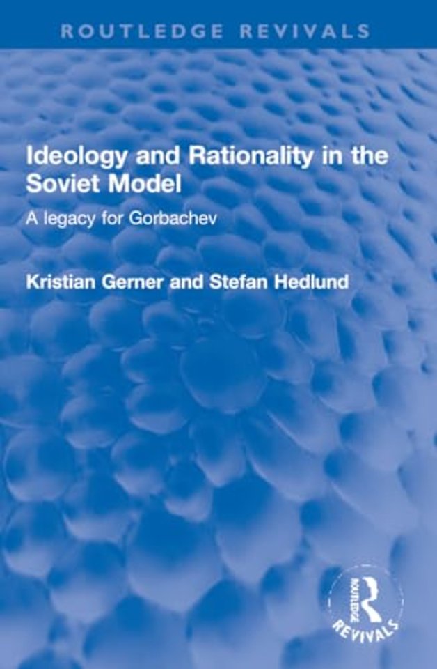 Ideology and Rationality in the Soviet Model