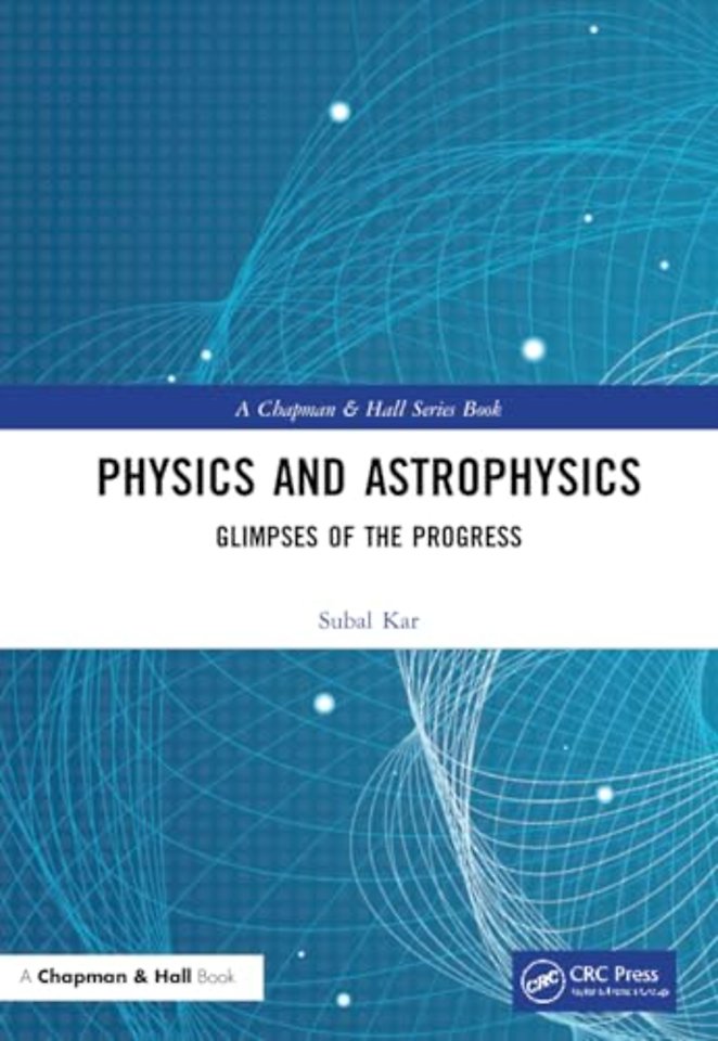 Physics and Astrophysics