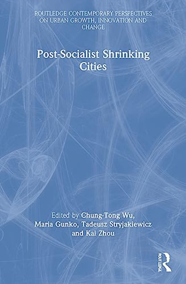 Postsocialist Shrinking Cities