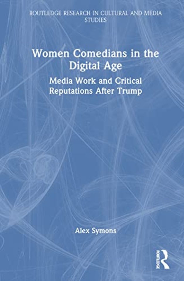Women Comedians in the Digital Age