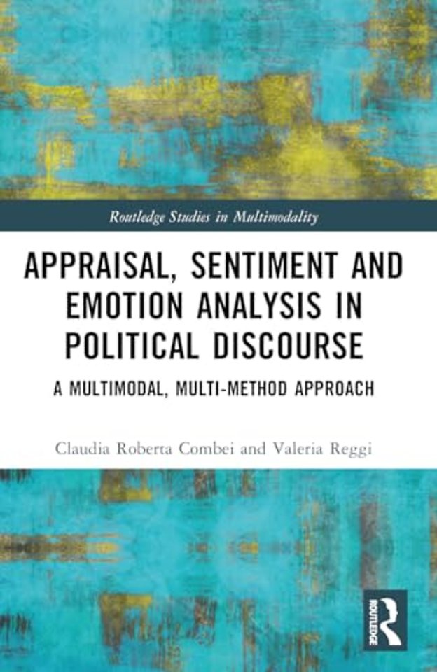 Appraisal, Sentiment and Emotion Analysis in Political Discourse