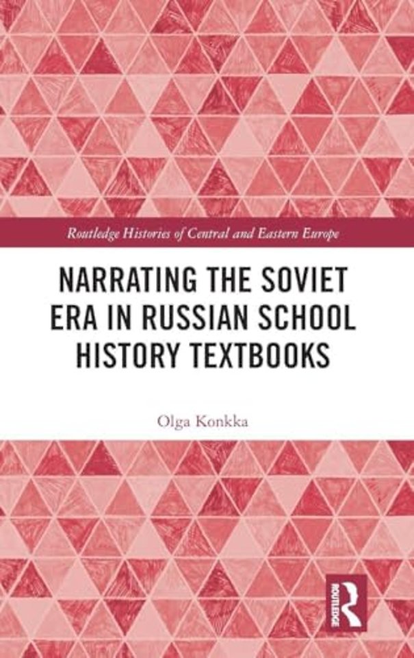 Narrating the Soviet Era in Russian School History Textbooks