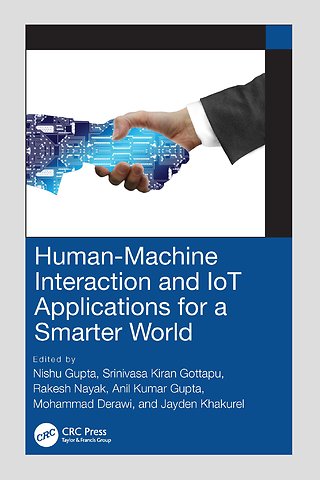 Human-Machine Interaction and IoT Applications for a Smarter World