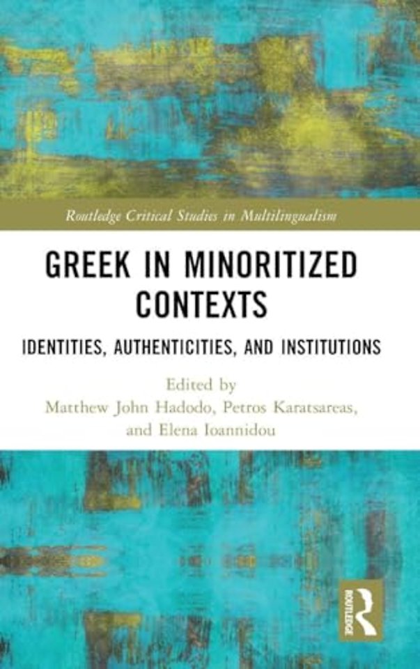Greek in Minoritized Contexts