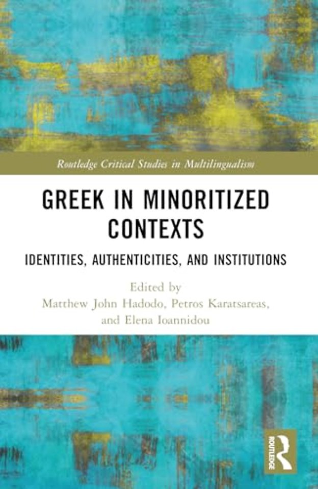 Greek in Minoritized Contexts