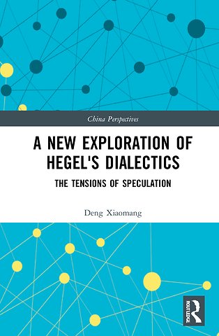 New Exploration of Hegel's Dialectics