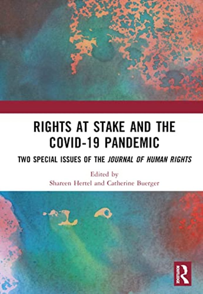 Rights at Stake and the COVID-19 Pandemic