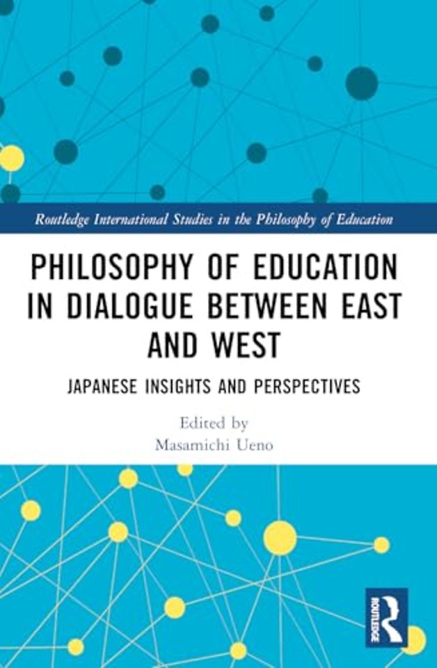 Philosophy of Education in Dialogue between East and West