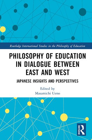 Philosophy of Education in Dialogue between East and West