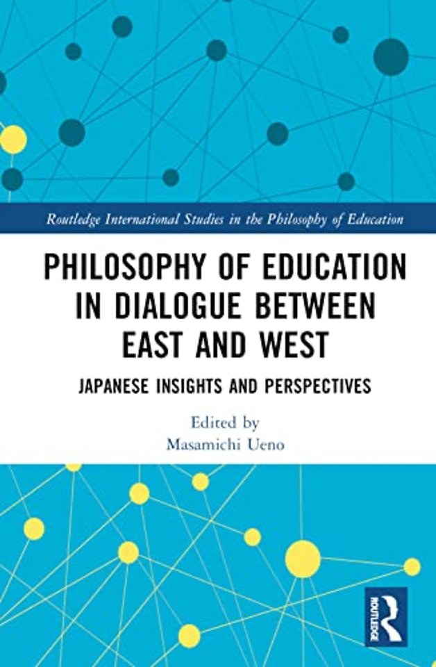 Philosophy of Education in Dialogue between East and West