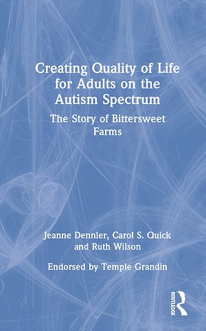 Creating Quality of Life for Adults on the Autism Spectrum