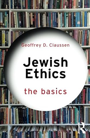 Jewish Ethics: The Basics