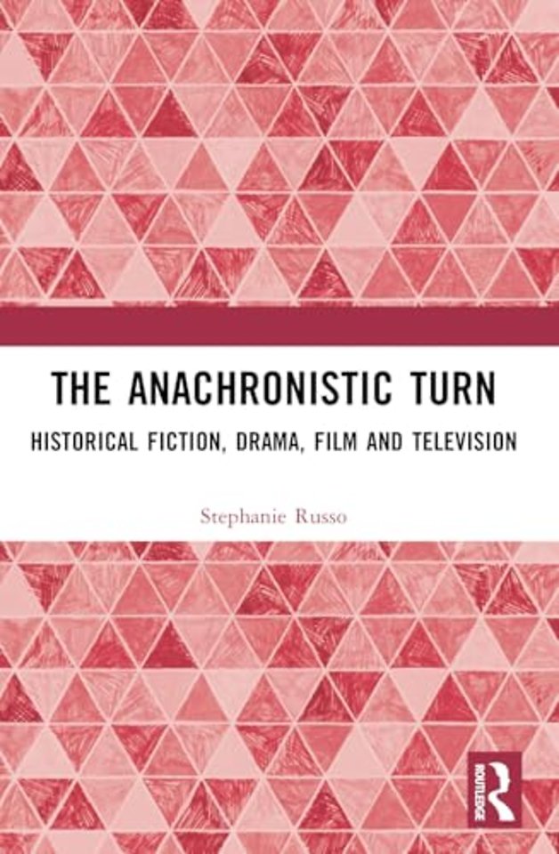 The Anachronistic Turn