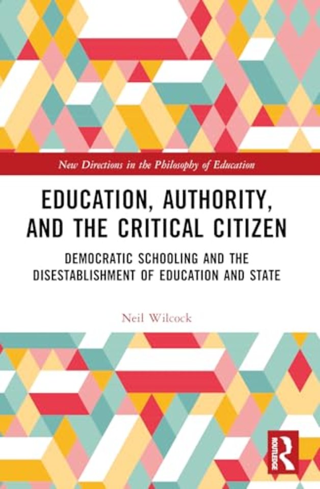 Education, Authority, and the Critical Citizen