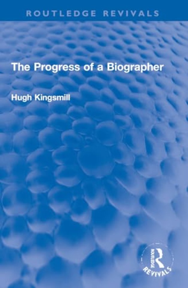 The Progress of a Biographer