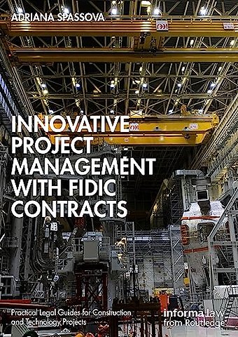 Innovative Project Management with FIDIC Contracts