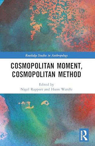 Cosmopolitan Moment, Cosmopolitan Method