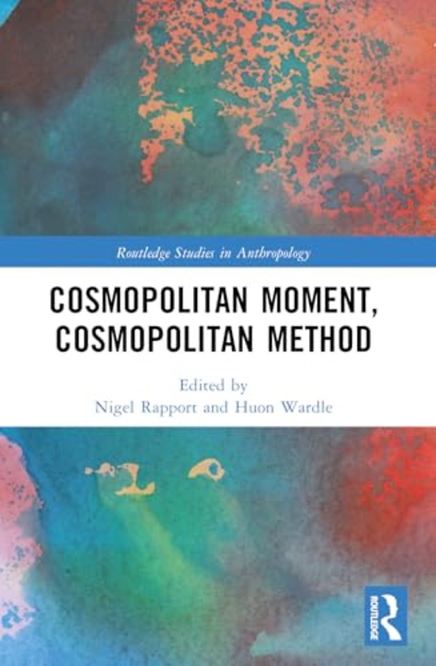 Cosmopolitan Moment, Cosmopolitan Method