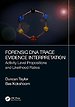Forensic DNA Trace Evidence Interpretation