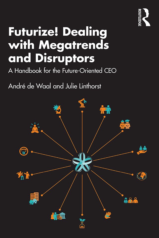Futurize! Dealing with Megatrends and Disruptors